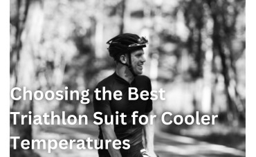 Choosing the Best Triathlon Suit for Cooler Temperatures Choosing the Best Triathlon Suit for Cooler Temperatures