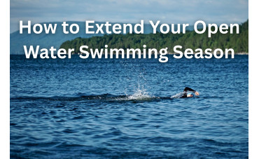 How to Extend Your Open Water Swimming Season How to Extend Your Open Water Swimming Season