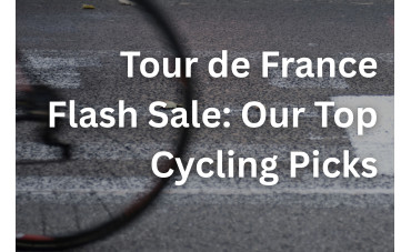 Tour de France Flash Sale: Our Top Cycling Picks Tour de France Flash Sale: Our Top Cycling Picks