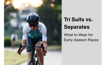 Tri Suits vs. Separates: What to Wear for Early-Season Races | Men’s & Women’s Tri Suits vs. Separates: What to Wear for Early-Season Races | Men’s & Women’s