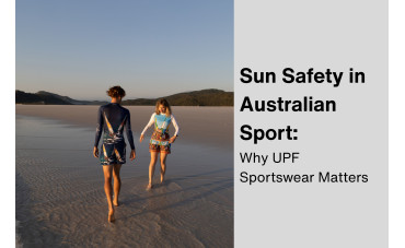 Sun Safety in Australian Sport: Why UPF Sportswear Matters